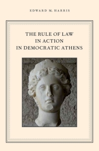 Immagine di copertina: The Rule of Law in Action in Democratic Athens 9780199899166