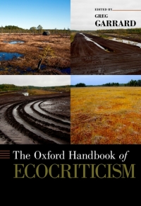 Cover image: The Oxford Handbook of Ecocriticism 1st edition 9780199742929