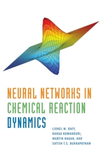 Cover image: Neural Networks in Chemical Reaction Dynamics 9780199765652