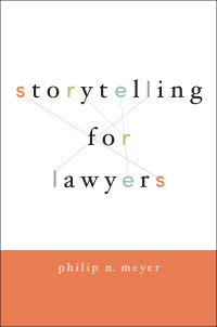 صورة الغلاف: Storytelling for Lawyers 9780195396638