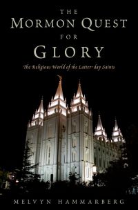 Imagen de portada: The Mormon Quest for Glory 9780199737628