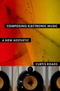 Cover image: Composing Electronic Music 9780195373233
