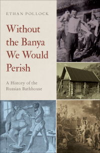 Cover image: Without the Banya We Would Perish 9780195395488