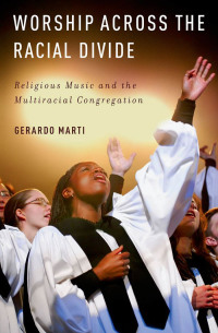 صورة الغلاف: Worship across the Racial Divide 9780190859947