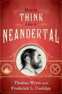 Cover image: How To Think Like a Neandertal 9780199329229
