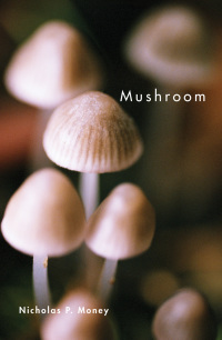 صورة الغلاف: Mushroom 9780199732562