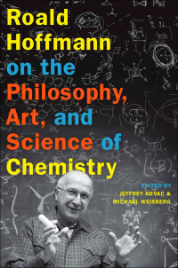 Cover image: Roald Hoffmann on the Philosophy, Art, and Science of Chemistry 1st edition 9780199755905