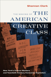 Omslagafbeelding: The Making of the American Creative Class 9780199731626