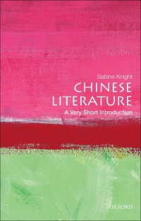 Imagen de portada: Chinese Literature: A Very Short Introduction 9780195392067