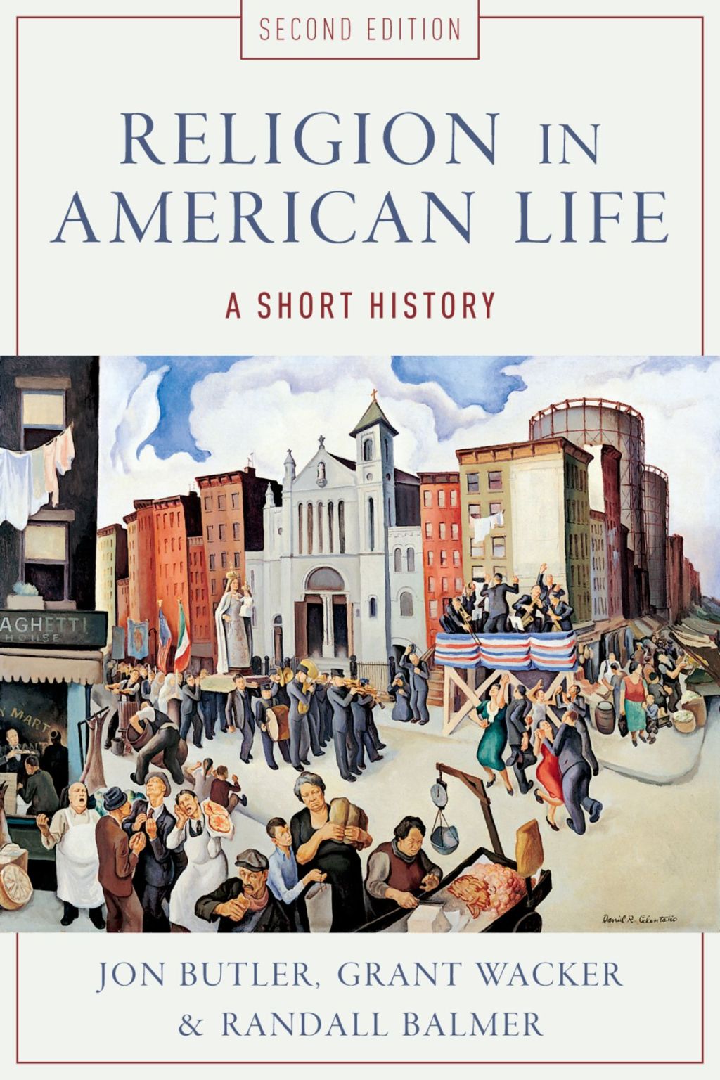 Religion in American Life A Short History 2nd Edition