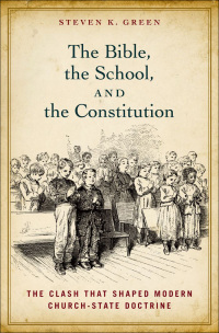 Titelbild: The Bible, the School, and the Constitution 9780199827909