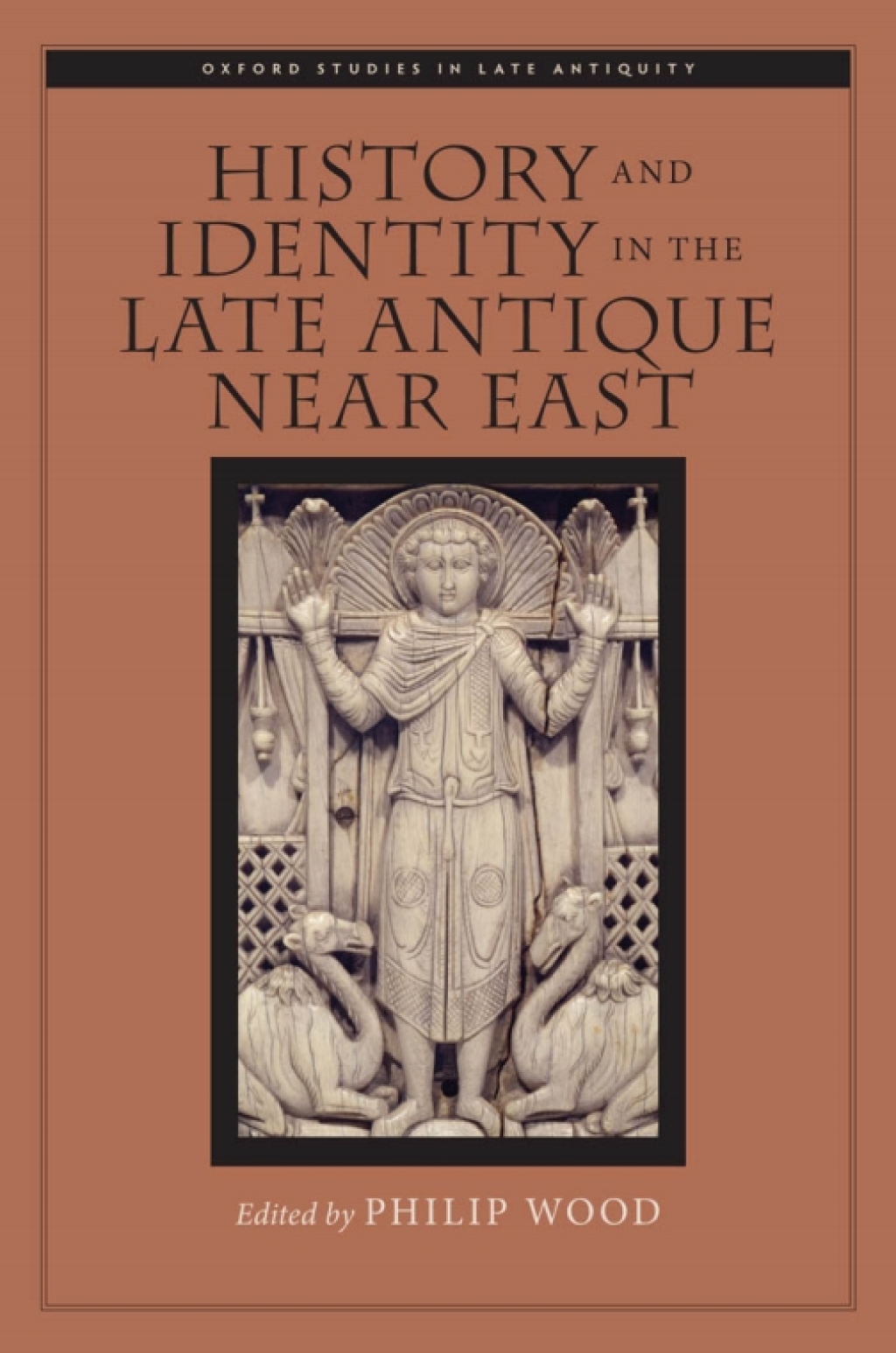 History and Identity in the Late Antique Near East 1st Edition
