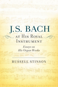 Cover image: J. S. Bach at His Royal Instrument 1st edition 9780190674410