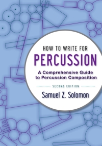 Imagen de portada: How to Write for Percussion 2nd edition 9780199920341