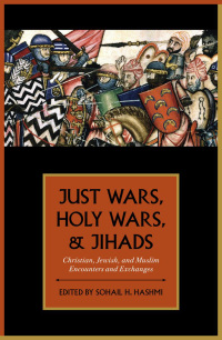 Imagen de portada: Just Wars, Holy Wars, and Jihads 1st edition 9780199755042