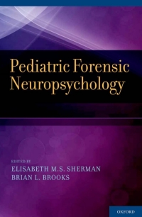 Cover image: Pediatric Forensic Neuropsychology 1st edition 9780199734566