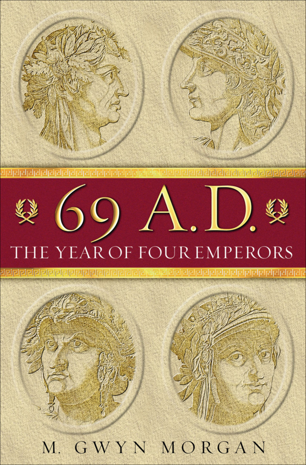 69 A.D. The Year of Four Emperors