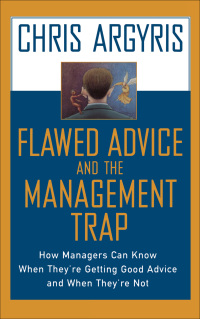Imagen de portada: Flawed Advice and the Management Trap 9780195132861