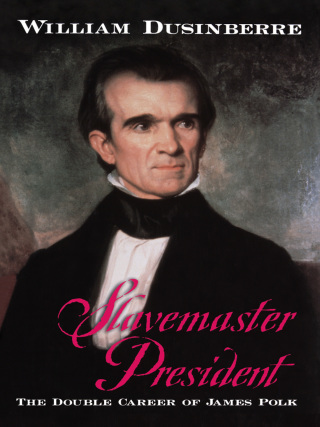 صورة الغلاف: Slavemaster President 9780195326031