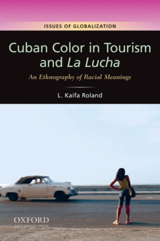 Cover image: Cuban Color in Tourism and La Lucha 9780199739660
