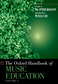 Cover image: The Oxford Handbook of Music Education, Volume 2 1st edition 9780199928019