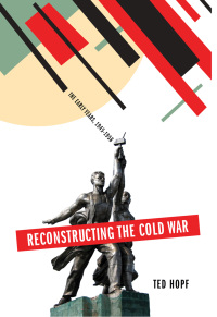 Cover image: Reconstructing the Cold War 9780199379767