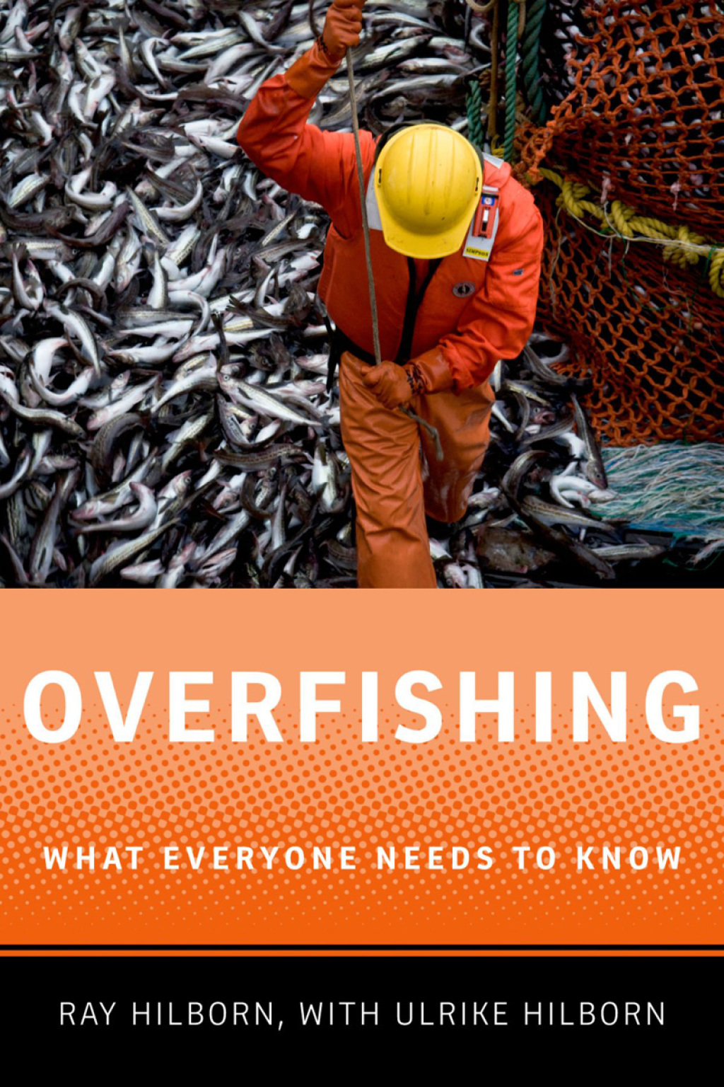 Overfishing What Everyone Needs to Know®