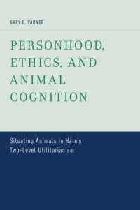 Cover image: Personhood, Ethics, and Animal Cognition 9780199758784