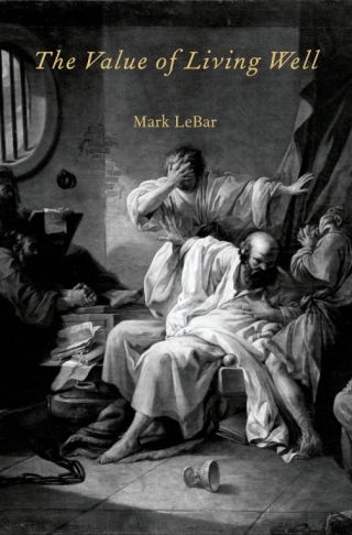 Cover image: The Value of Living Well 9780199931118