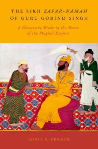 Immagine di copertina: The Sikh Zafar-namah of Guru Gobind Singh 9780199931439