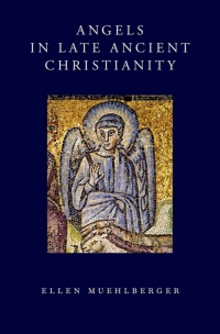 Cover image: Angels in Late Ancient Christianity 9780199931934
