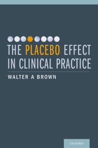 Imagen de portada: The Placebo Effect in Clinical Practice 9780199933853