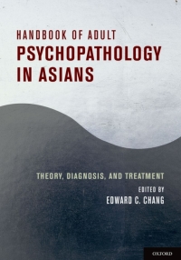 Imagen de portada: Handbook of Adult Psychopathology in Asians 1st edition 9780195179064