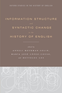 Cover image: Information Structure and Syntactic Change in the History of English 9780199860210