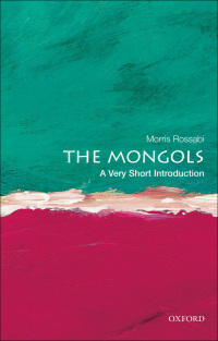 Cover image: The Mongols: A Very Short Introduction 9780199840892