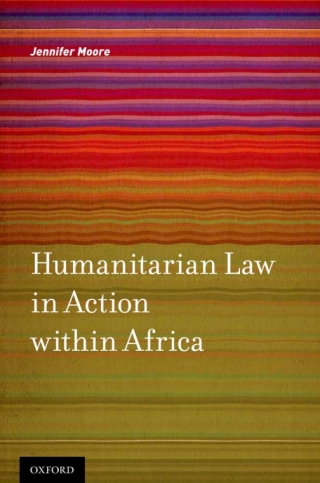 Imagen de portada: Humanitarian Law in Action within Africa 9780199856961