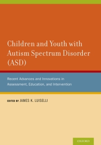 Cover image: Children and Youth with Autism Spectrum Disorder (ASD) 1st edition 9780199941575