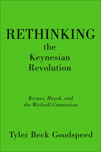 Cover image: Rethinking the Keynesian Revolution 9780199846658