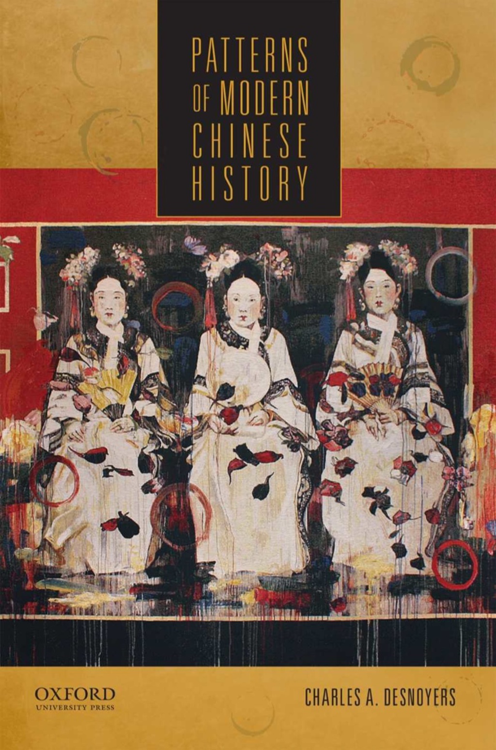 Patterns of Modern Chinese History 1st Edition