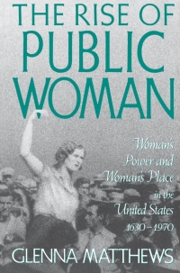 Imagen de portada: The Rise of Public Woman 9780195090451