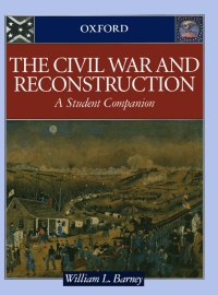 Imagen de portada: The Civil War and Reconstruction 9780195115598