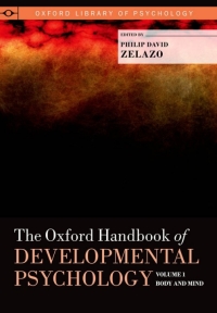Omslagafbeelding: The Oxford Handbook of Developmental Psychology, Vol. 1 1st edition 9780199958450