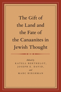 Cover image: The Gift of the Land and the Fate of the Canaanites in Jewish Thought 9780199959808