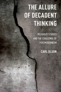 Omslagafbeelding: The Allure of Decadent Thinking 9780199959839