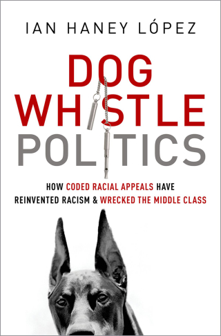 Cover image: Dog Whistle Politics 9780190229252