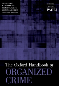Imagen de portada: The Oxford Handbook of Organized Crime 1st edition 9780190947323
