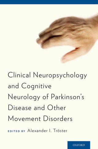 Cover image: Clinical Neuropsychology and Cognitive Neurology of Parkinson's Disease and Other Movement Disorders 9780199812370