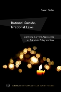 Cover image: Rational Suicide, Irrational Laws 9780199981199