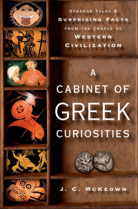 Omslagafbeelding: A Cabinet of Greek Curiosities 9780199982103