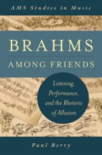 Cover image: Brahms Among Friends 9780199982646